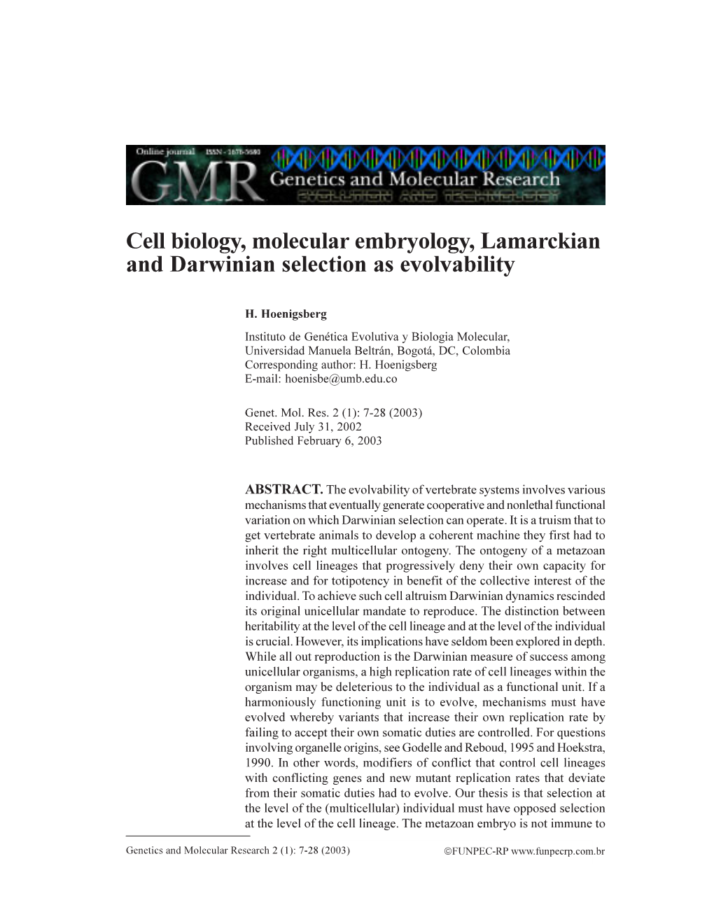 Cell Biology, Molecular Embryology, Lamarckian and Darwinian Selection As Evolvability