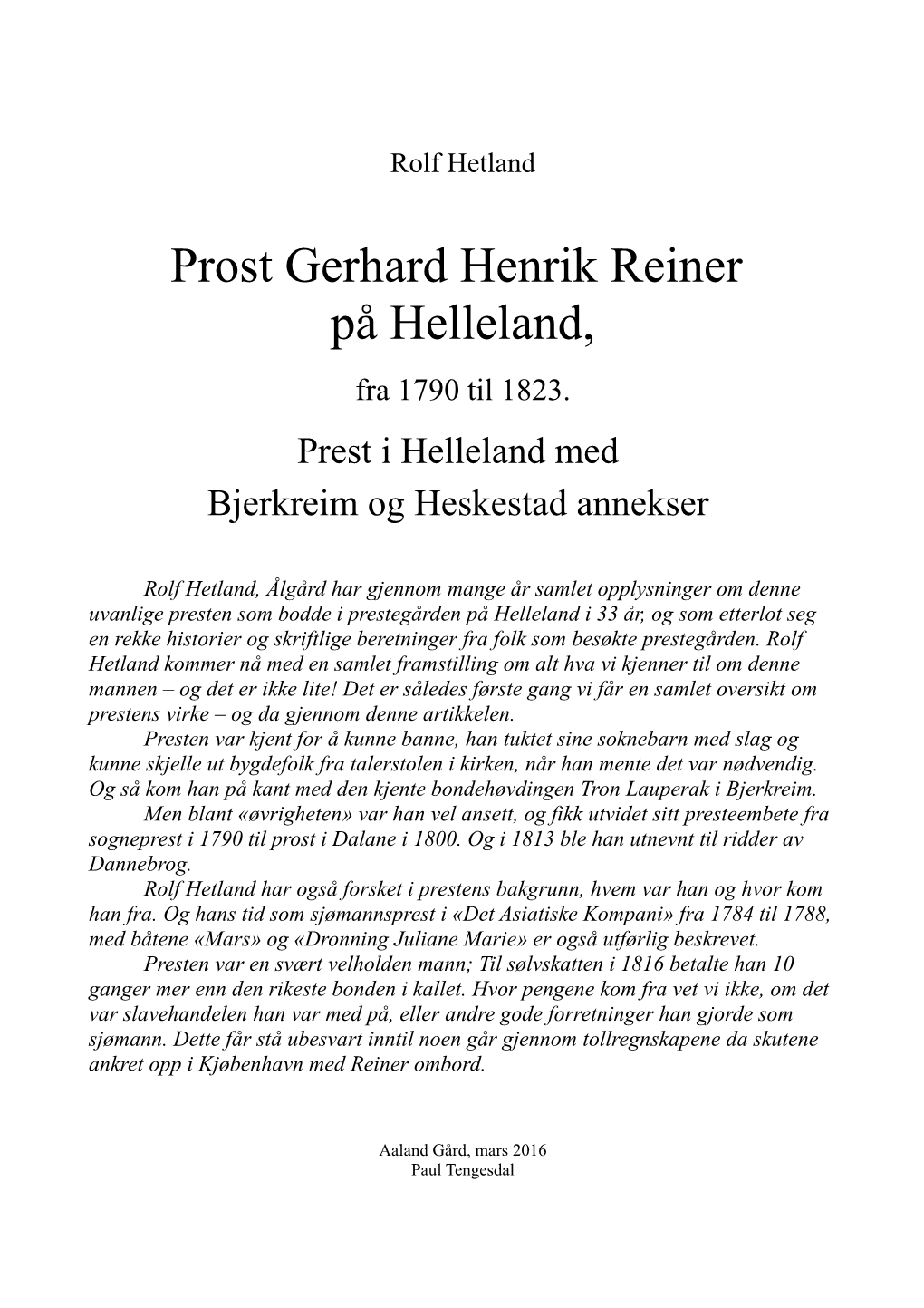 Prost Gerhard Henrik Reiner På Helleland, Fra 1790 Til 1823