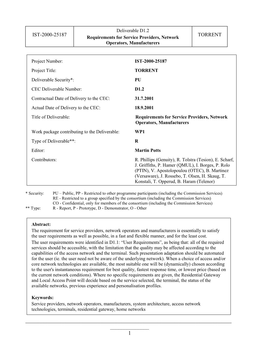 IST-2000-25187 TORRENT Requirements for Service Providers, Network Operators, Manufacturers