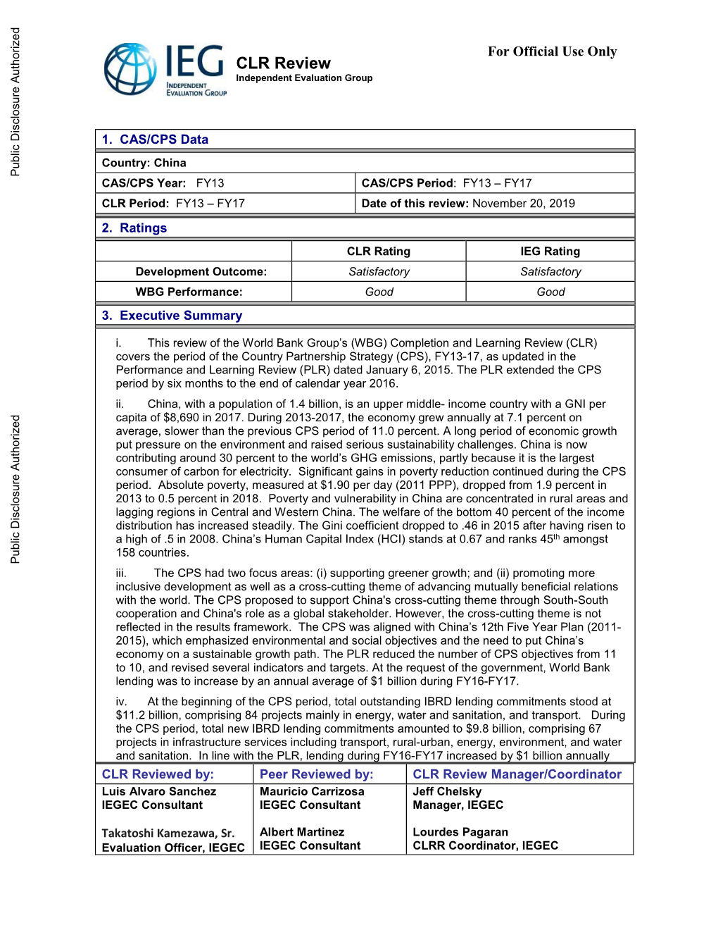 China Public Disclosure Authorized CAS/CPS Year: FY13 CAS/CPS Period: FY13 – FY17 CLR Period: FY13 – FY17 Date of This Review: November 20, 2019