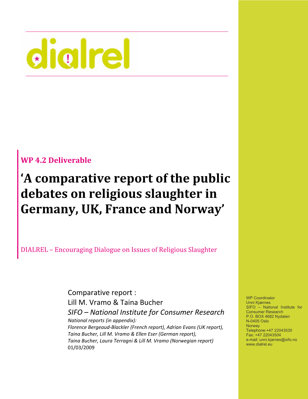 Able ‘A Comparative Report of the Public Debates on Religious Slaughter in Germany, UK, France and Norway’