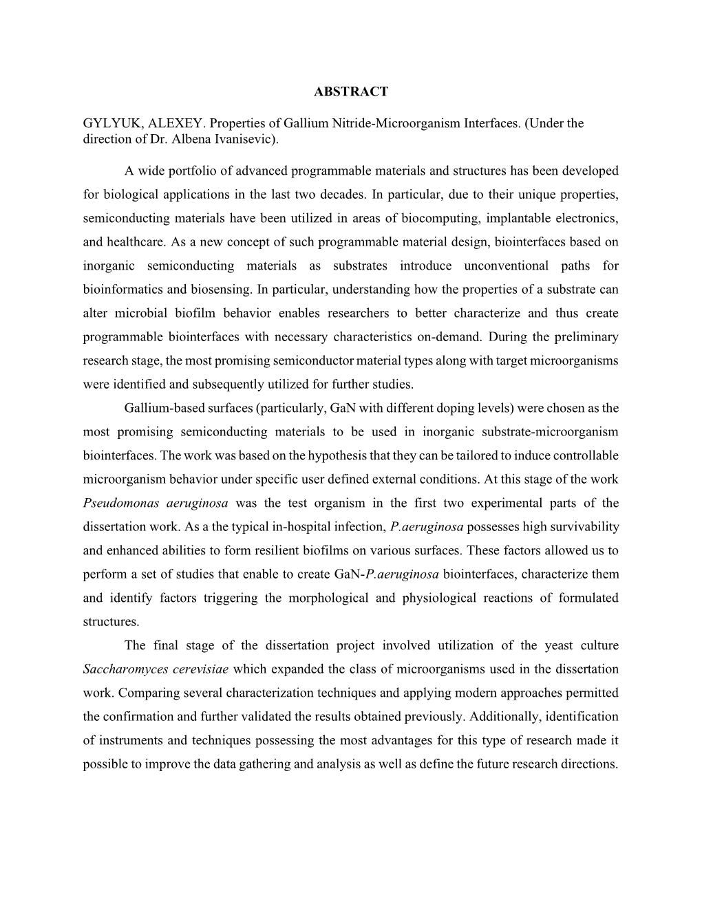 ABSTRACT GYLYUK, ALEXEY. Properties of Gallium Nitride-Microorganism Interfaces