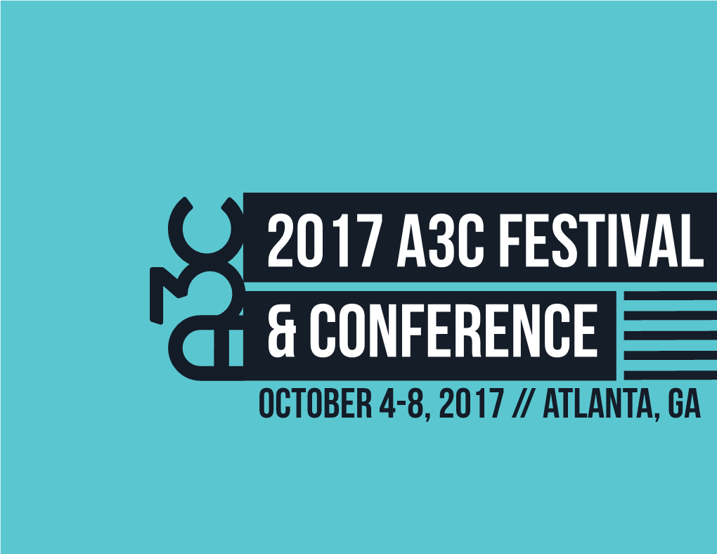October 4-8, 2017 // Atlanta, Ga Our Mission