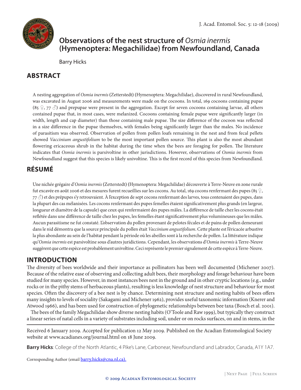 Observations of the Nest Structure of Osmia Inermis (Hymenoptera: Megachilidae) from Newfoundland, Canada