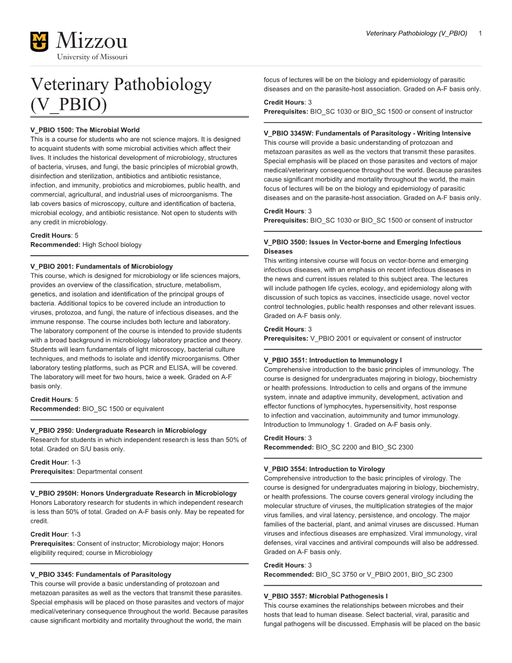 Veterinary Pathobiology (V PBIO) 1