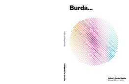 Burda... Annual Report 2013 Burda Media Hubert Shaping the Media Content 36 Learns from His 6 CEO Dr