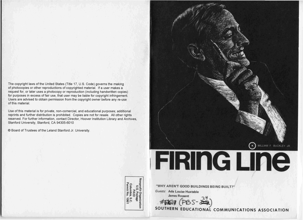 A'" .~ (Pe>S- 0 SOUTHERN EDUCATIONAL COMMUNICATIONS ASSOCIA Tlon SECA PRESENTS ® Firing Line