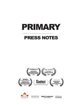 Primary Press Notes