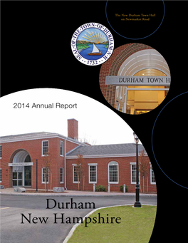 Durham New Hampshire Durham New Hampshire 2014 ANNUAL REPORT for the Fiscal Year Ended December 31, 2014