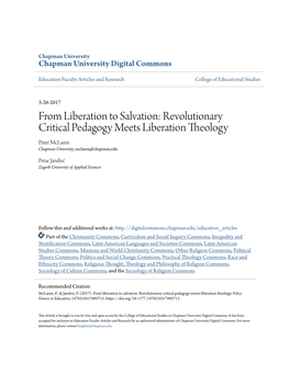 From Liberation to Salvation: Revolutionary Critical Pedagogy Meets Liberation Theology Peter Mclaren Chapman University, Mclaren@Chapman.Edu