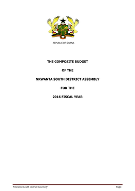 The Composite Budget of the Nkwanta South District Assembly for the 2016