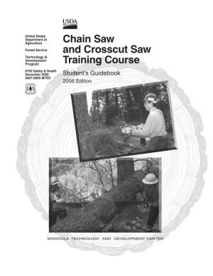 Chain Saw and Crosscut Saw Training Course, Student's Guidebook