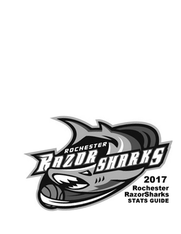 Rochester Razorsharks History / Summary REGULAR SEASON PLAYOFFS Overall Record, Result, Home, Away, Neutral Overall Record, Home, Away, Result