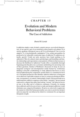 Evolution and Modern Behavioral Problems the Case of Addiction
