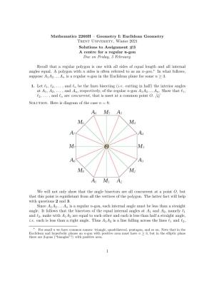Euclidean Geometry Trent University, Winter 2021 Solutions to Assignment #3 a Centre for a Regular N-Gon Due on Friday, 5 February