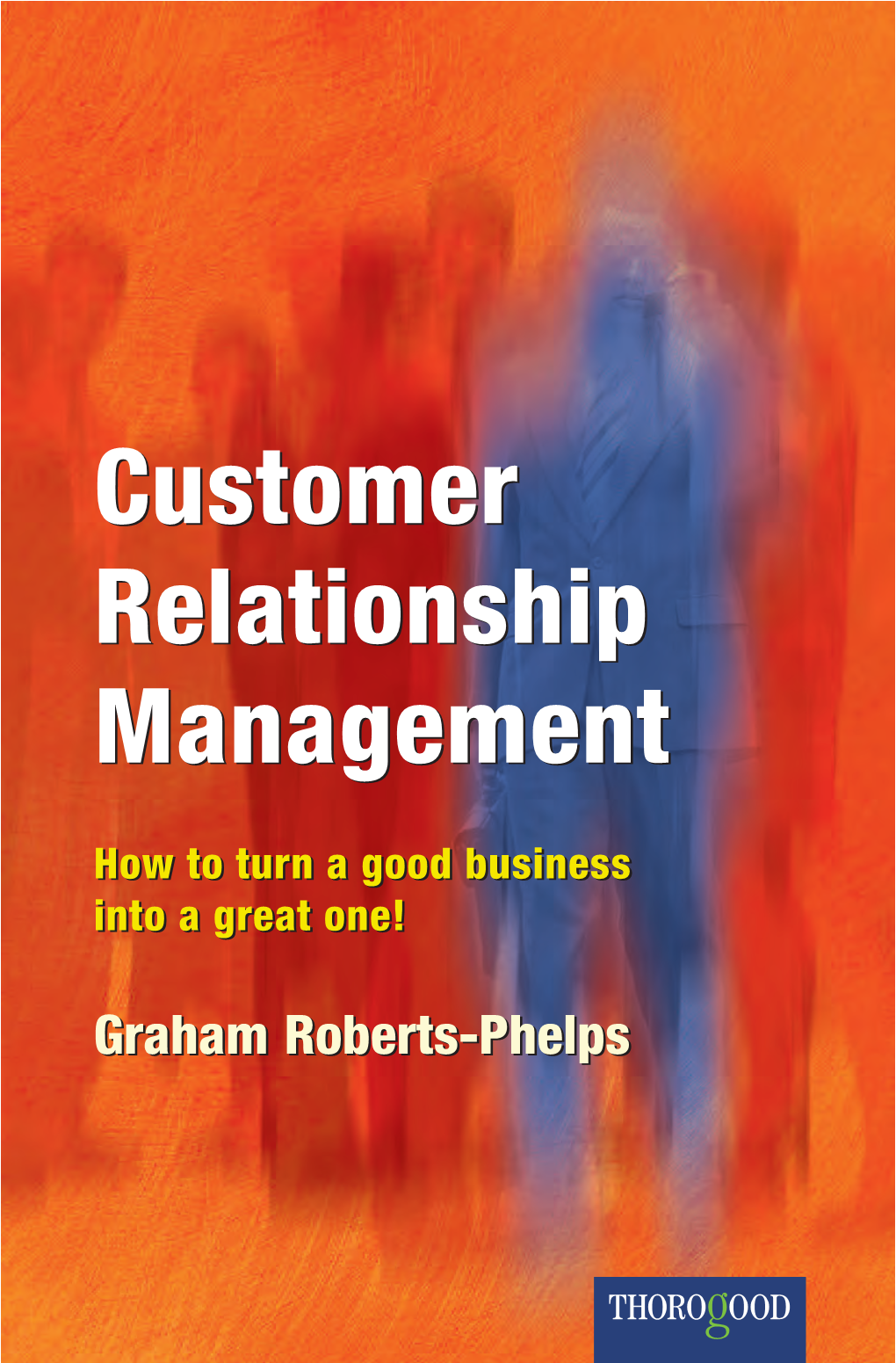 Customer Relationship Management