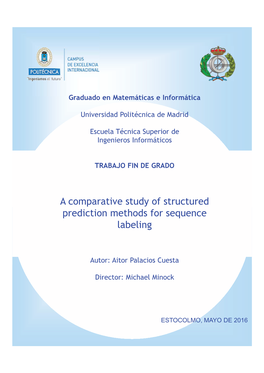 A Comparative Study of Structured Prediction Methods for Sequence Labeling