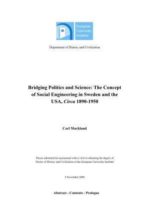 Bridging Politics and Science: the Concept of Social Engineering in Sweden and the USA, Circa 1890-1950