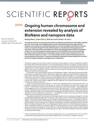 Ongoing Human Chromosome End Extension Revealed by Analysis of Bionano and Nanopore Data Received: 4 May 2018 Haojing Shao , Chenxi Zhou , Minh Duc Cao & Lachlan J