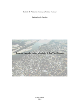 Lugar De Memória: O Plano Urbanístico De Boa Vista/Roraima