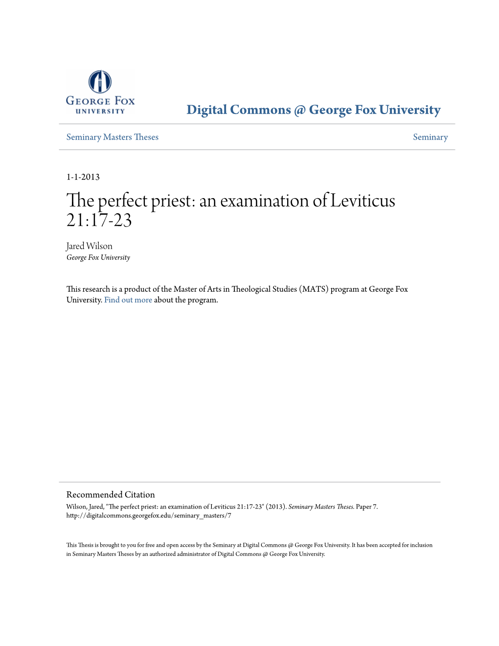 The Perfect Priest: an Examination of Leviticus 21:17-23 Jared Wilson George Fox University