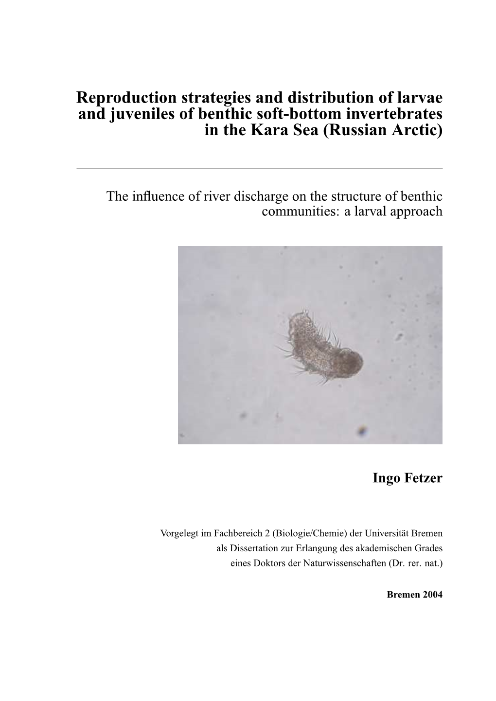 Reproduction Strategies and Distribution of Larvae and Juveniles of Benthic Soft-Bottom Invertebrates in the Kara Sea (Russian Arctic)