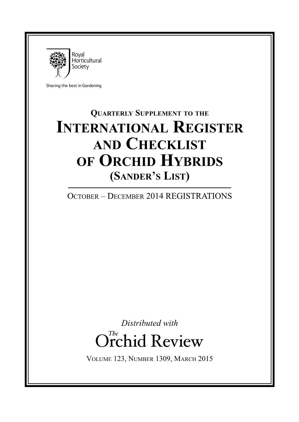 New Orchid Hybrids October – December 2014 REGISTRATIONS