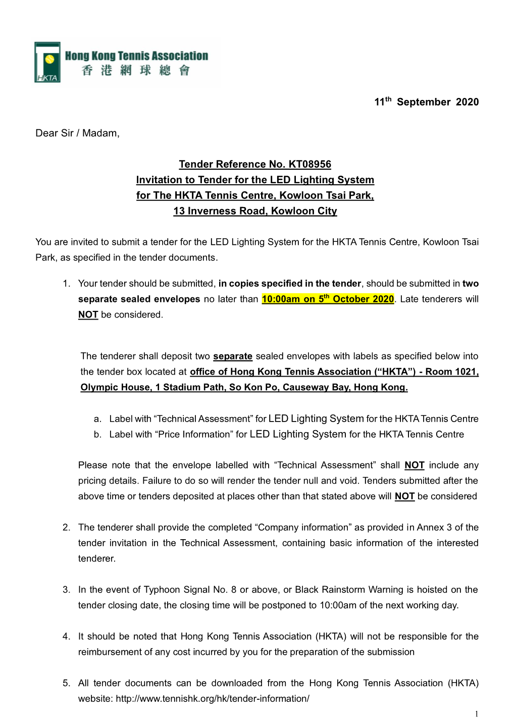 Tender for the LED Lighting System for the HKTA Tennis Centre, Kowloon Tsai Park, 13 Inverness Road, Kowloon City