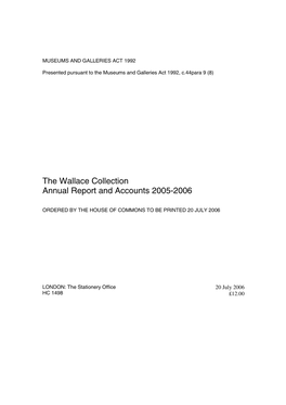 The Wallace Collection Annual Report and Accounts 2005-2006