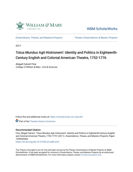 Identity and Politics in Eighteenth- Century English and Colonial American Theatre, 1752-1776
