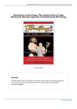 The Inside Story of Sam Muchnick and the Legends of Professional Wrestling