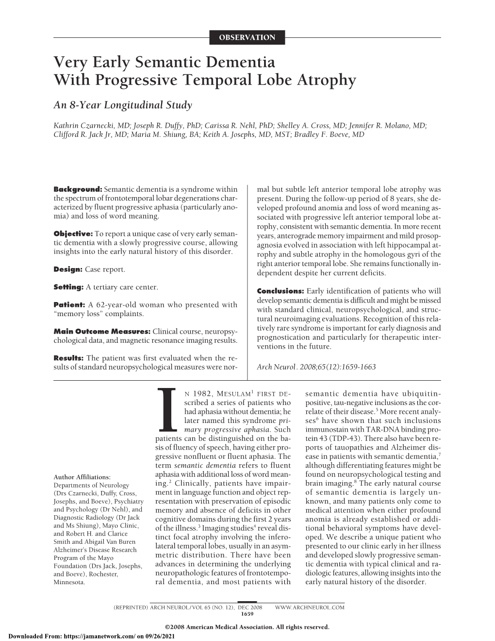 Very Early Semantic Dementia with Progressive Temporal Lobe Atrophy an 8-Year Longitudinal Study