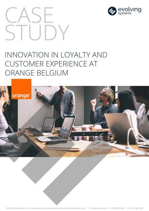 Innovation in Loyalty and Customer Experience at Orange Belgium