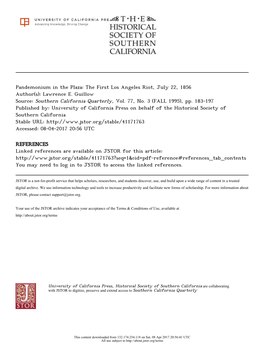 Pandemonium in the Plaza: the First Los Angeles Riot, July 22, 1856 Author(S): Lawrence E