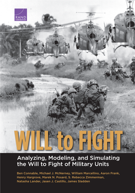 Analyzing, Modeling, and Simulating the Will to Fight of Military Units