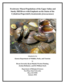 Freshwater Mussel Populations of the Upper Saline and Smoky Hill Rivers with Emphasis on the Status of the Cylindrical Papershell (Anodontoides Ferussacianus)