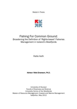 Fishing for Common Ground: Broadening the Definition of ‘Rights-Based’ Fisheries Management in Iceland’S Westfjords