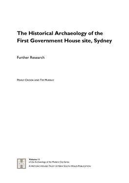 The Historical Archaeology of the First Government House Site, Sydney