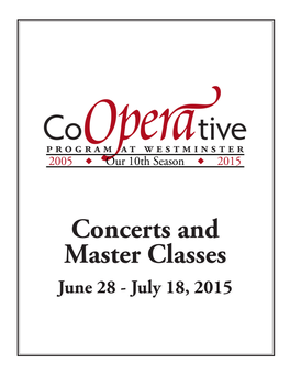 Cooperative Program Provides Three Weeks of Intensive Opera Training for Young Singers