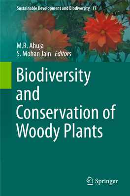 M.R. Ahuja S. Mohan Jain Editors Biodiversity and Conservation of Woody Plants