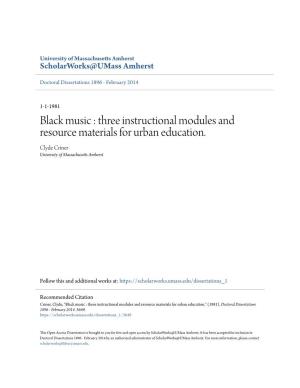 Black Music : Three Instructional Modules and Resource Materials for Urban Education