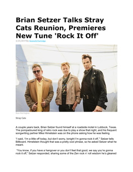 Brian Setzer Talks Stray Cats Reunion, Premieres New Tune 'Rock It Off' 4/25/2019 by Kenneth Partridge