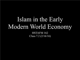 Islam in the Early Modern World Economy