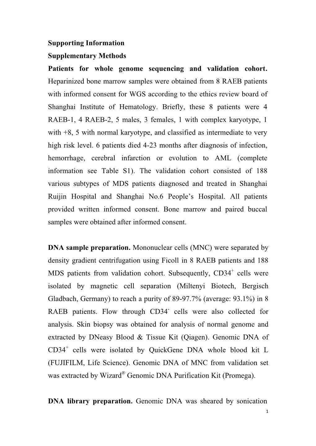 Supporting Information Supplementary Methods Patients for Whole Genome Sequencing and Validation Cohort. Heparinized Bone Marrow