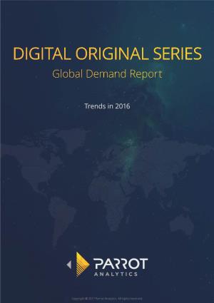 DIGITAL ORIGINAL SERIES Global Demand Report