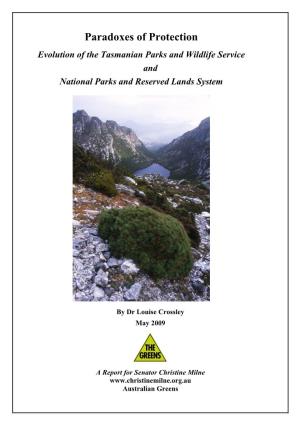 Paradoxes of Protection Evolution of the Tasmanian Parks and Wildlife Service and National Parks and Reserved Lands System