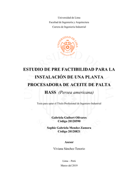 ESTUDIO DE PRE FACTIBILIDAD PARA LA INSTALACIÓN DE UNA PLANTA PROCESADORA DE ACEITE DE PALTA HASS (Persea Americana)