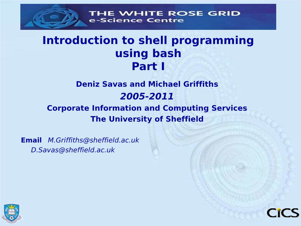 Introduction to Shell Programming Using Bash Part I