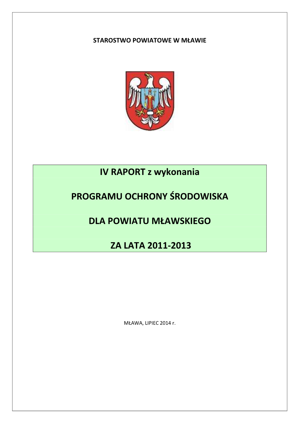 Raport POS M³awski 2011-2012. 9.08.2014