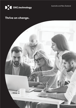Thrive on Change. Welcome to DXC Technology